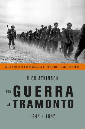 [World War II Liberation Trilogy 03] • Una Guerra Al Tramonto
